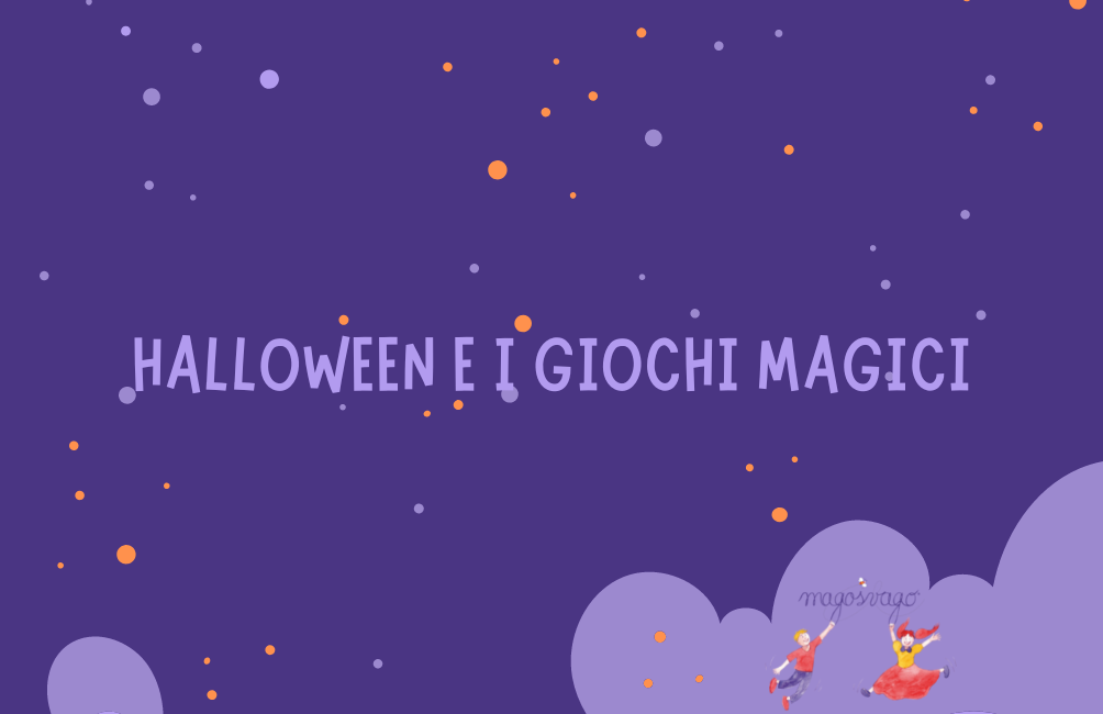 Halloween e i giochi magici