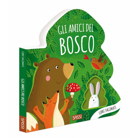 Libri sagomati - Gli amici del bosco