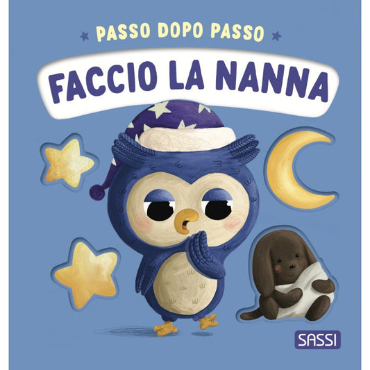 Passo dopo passo - Faccio la nanna