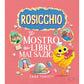 Rosicchio - Il mostro dei libri mai sazio