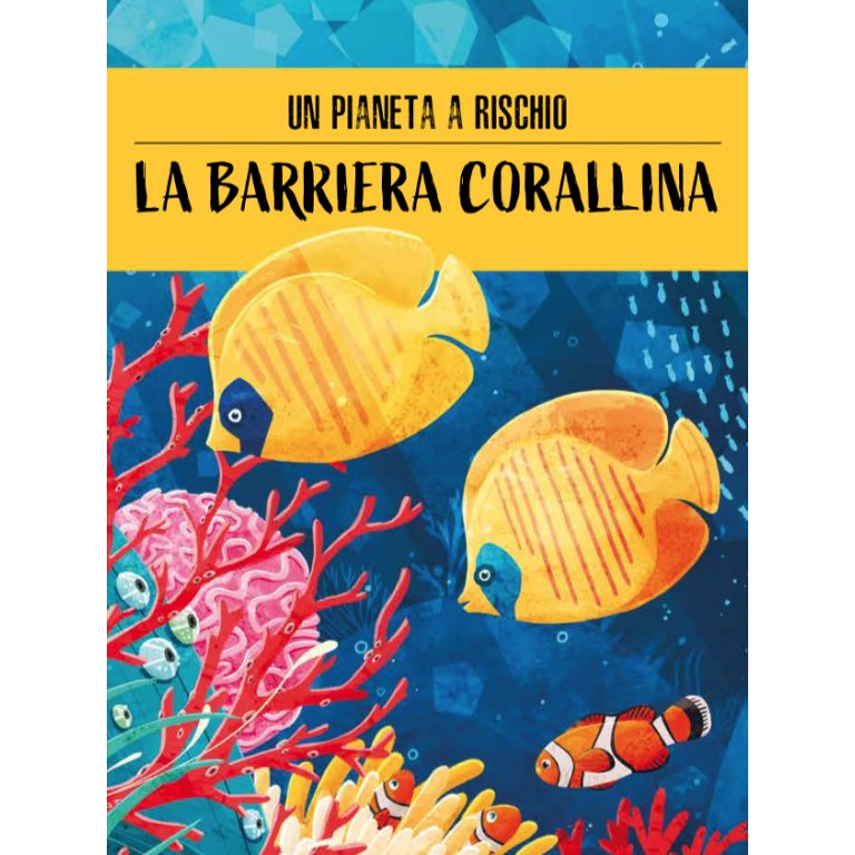 Un pianeta a rischio - La barriera corallina. Puzzle e libro illustrato